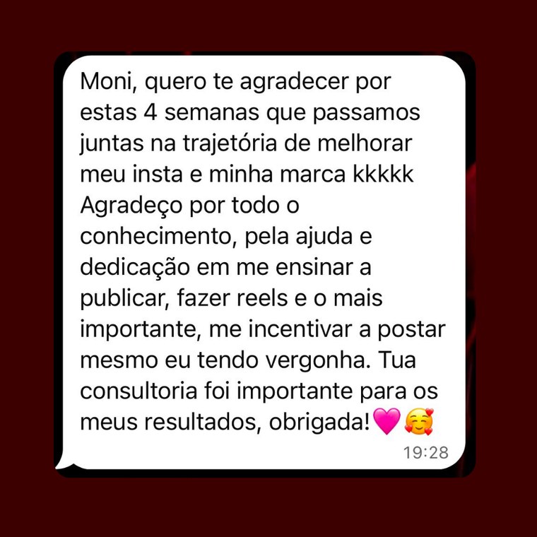 Mensagem de cliente agradecendo pelas quatro semanas de consultoria e pelo incentivo a postar mesmo tendo vergonha